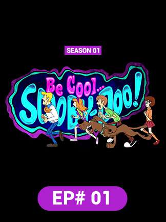 Be Cool Scooby Doo - S01 - Ep 1
